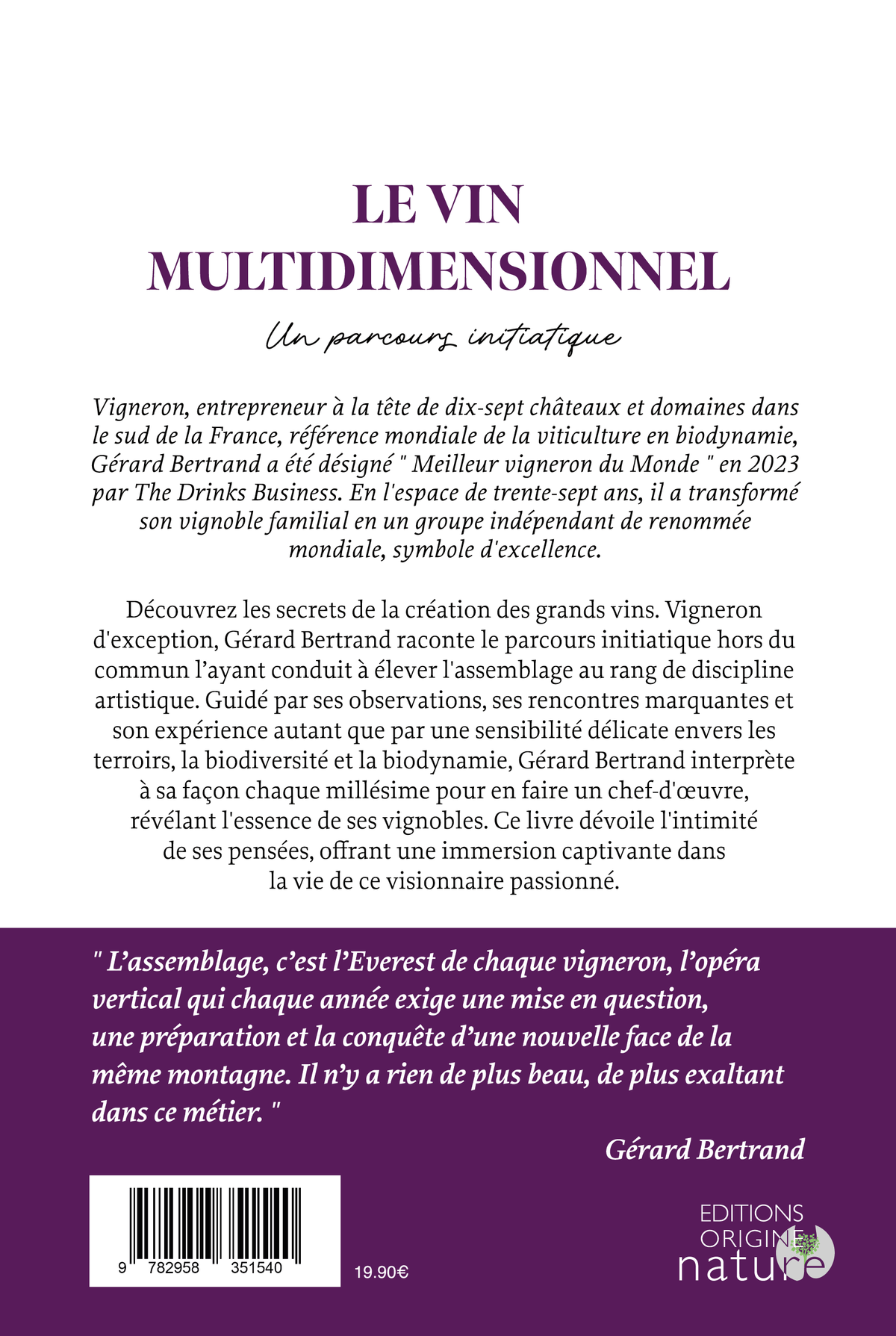 Le vin multidimensionnel - Gérard Bertrand 